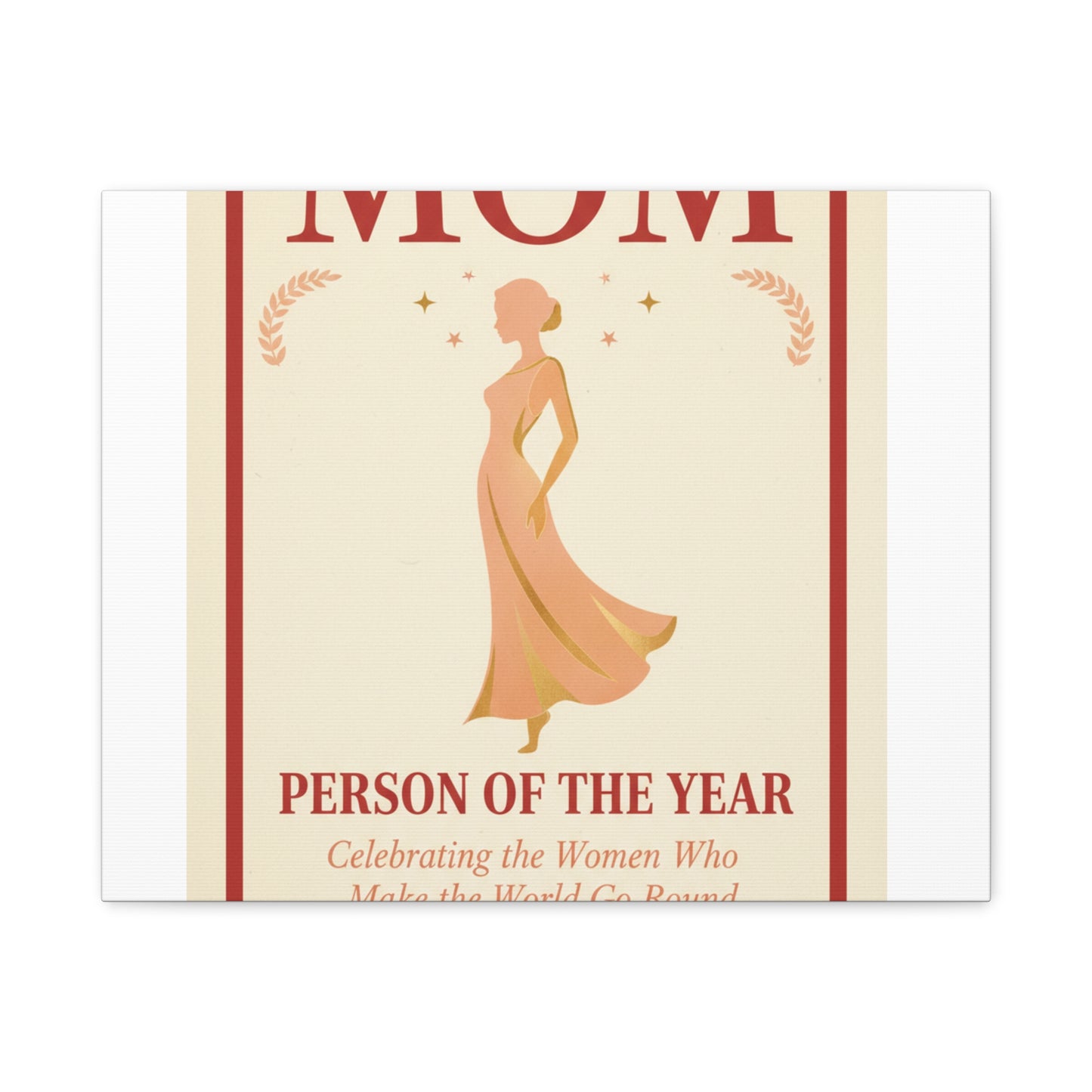 Mom: Person of the Year — Mother's Day Matte Canvas Wall Art