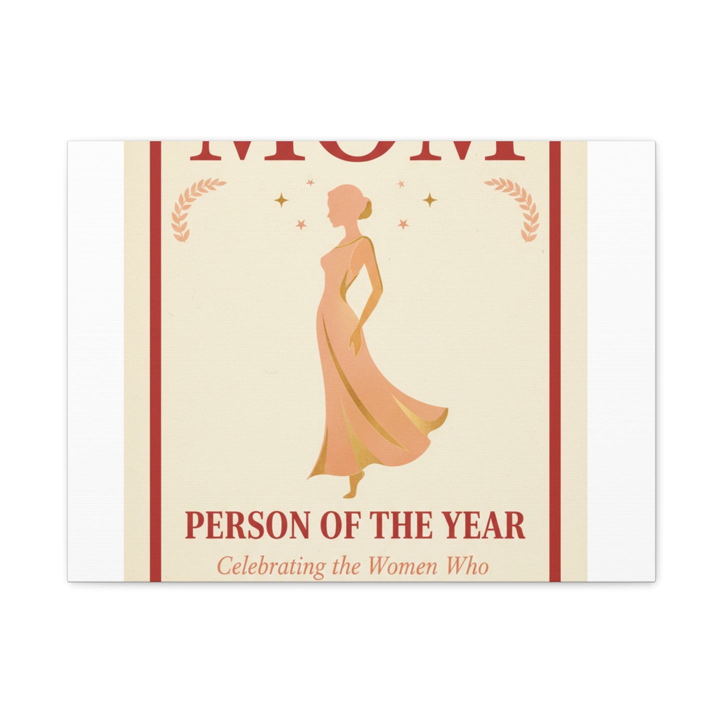 Mom: Person of the Year — Mother's Day Matte Canvas Wall Art
