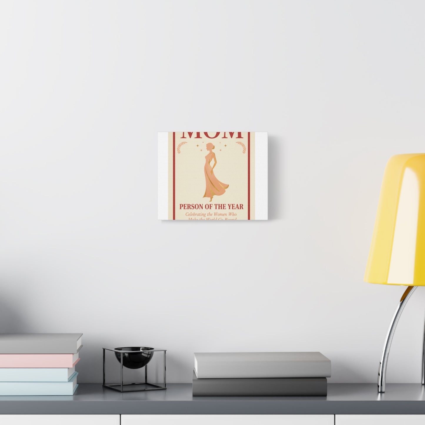 Mom: Person of the Year — Mother's Day Matte Canvas Wall Art