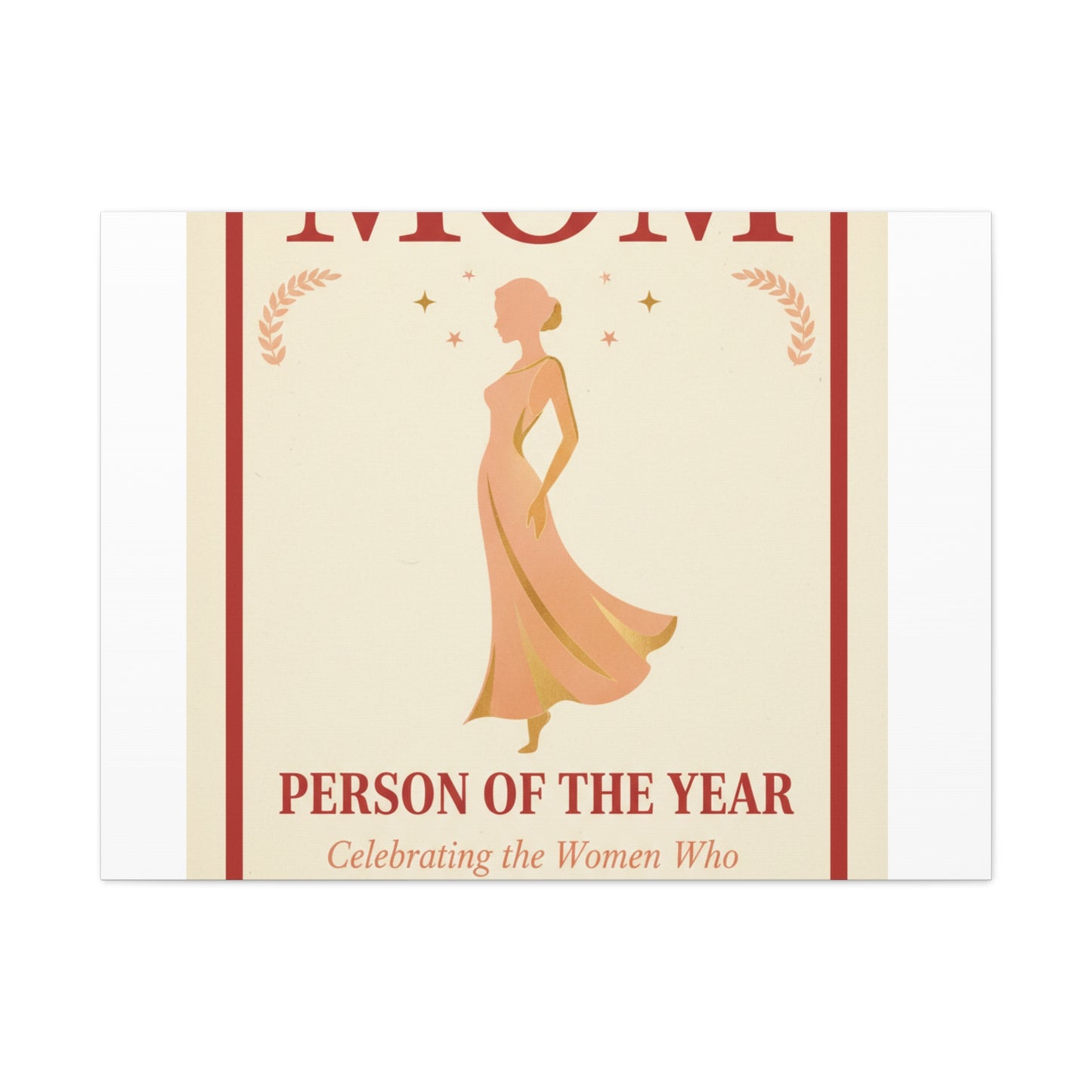 Mom: Person of the Year — Mother's Day Matte Canvas Wall Art