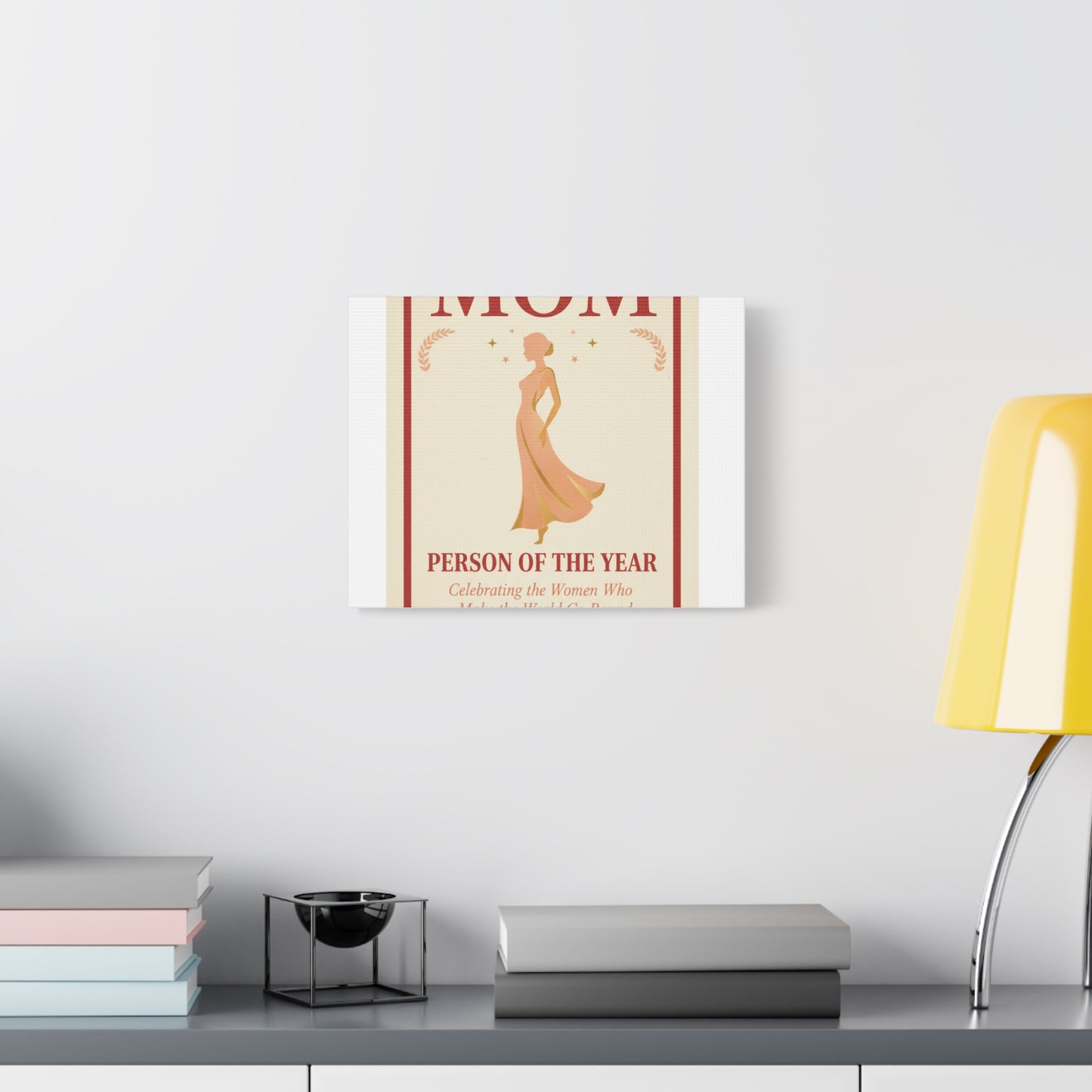 Mom: Person of the Year — Mother's Day Matte Canvas Wall Art