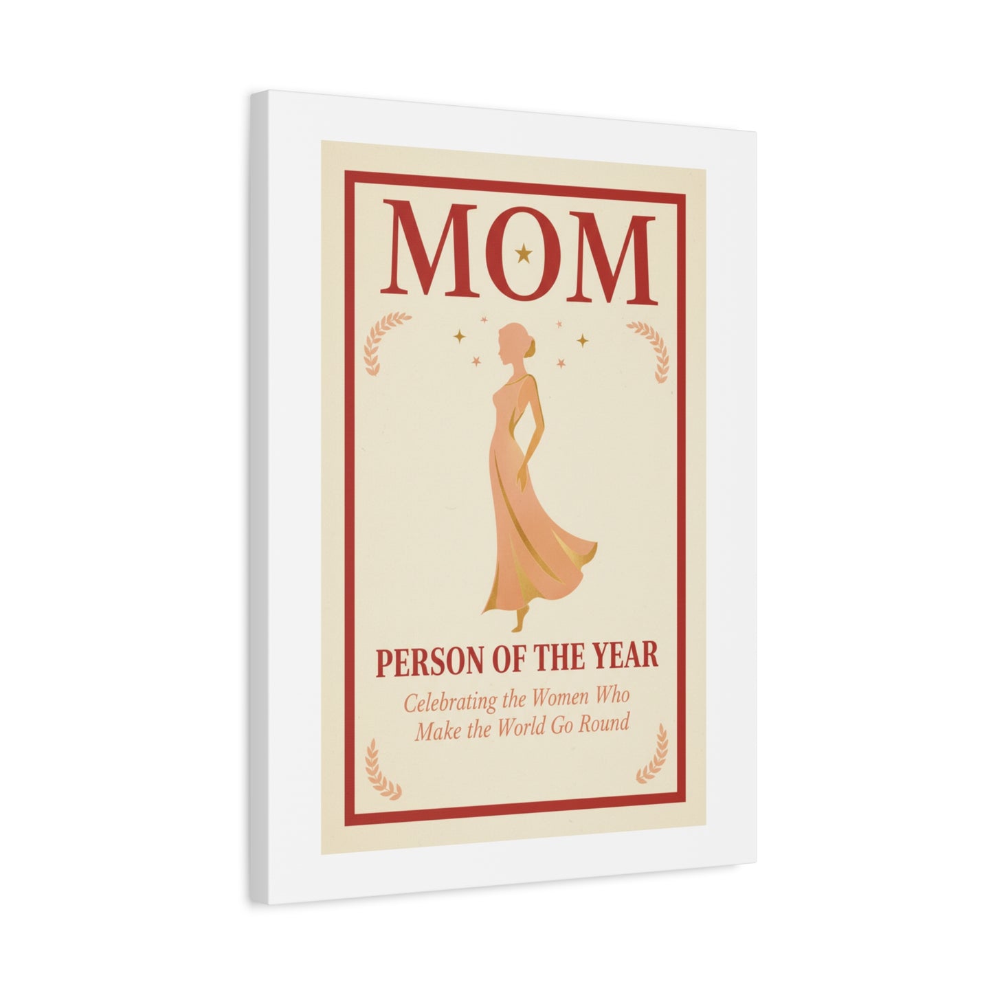 Mom: Person of the Year — Mother's Day Matte Canvas Wall Art