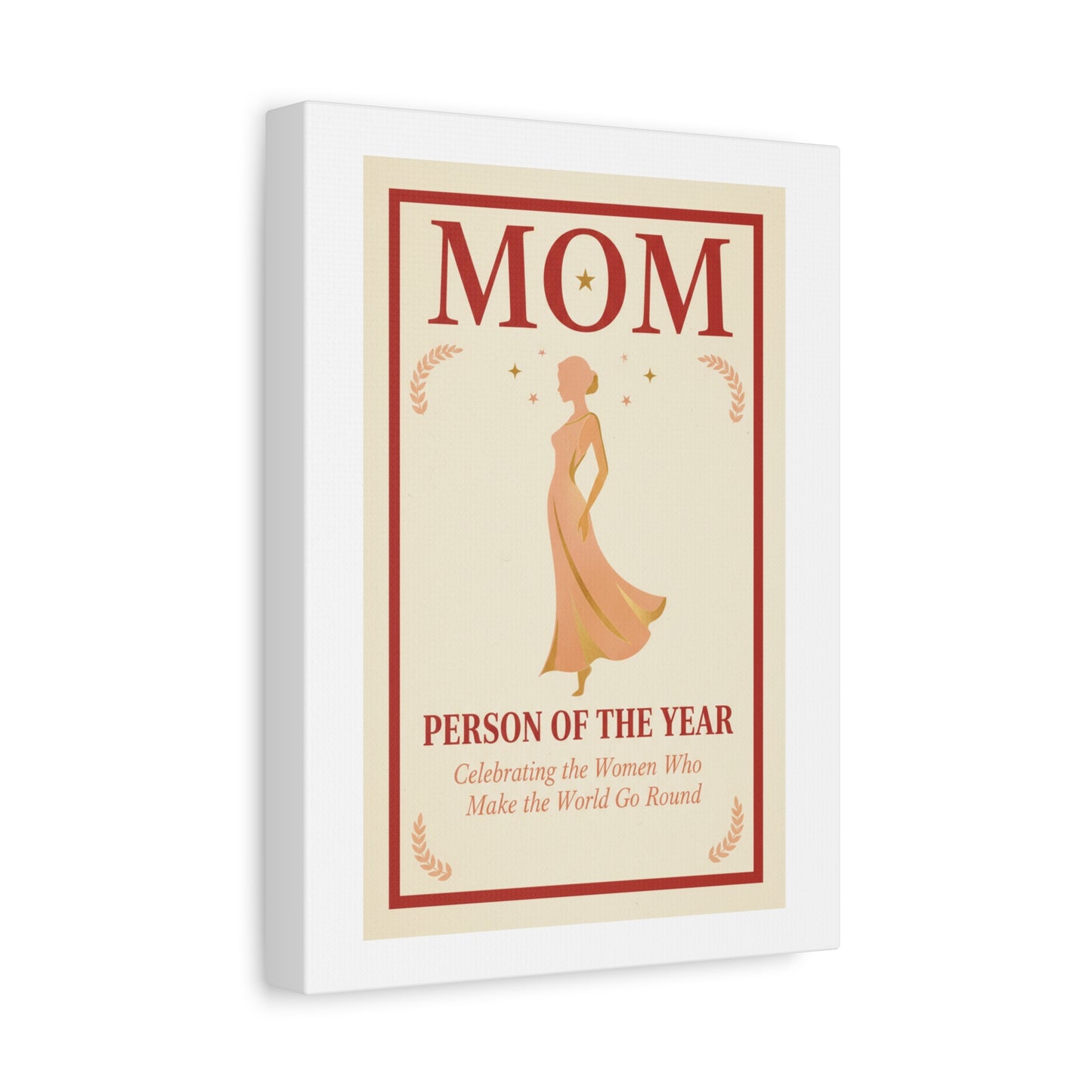 Mom: Person of the Year — Mother's Day Matte Canvas Wall Art