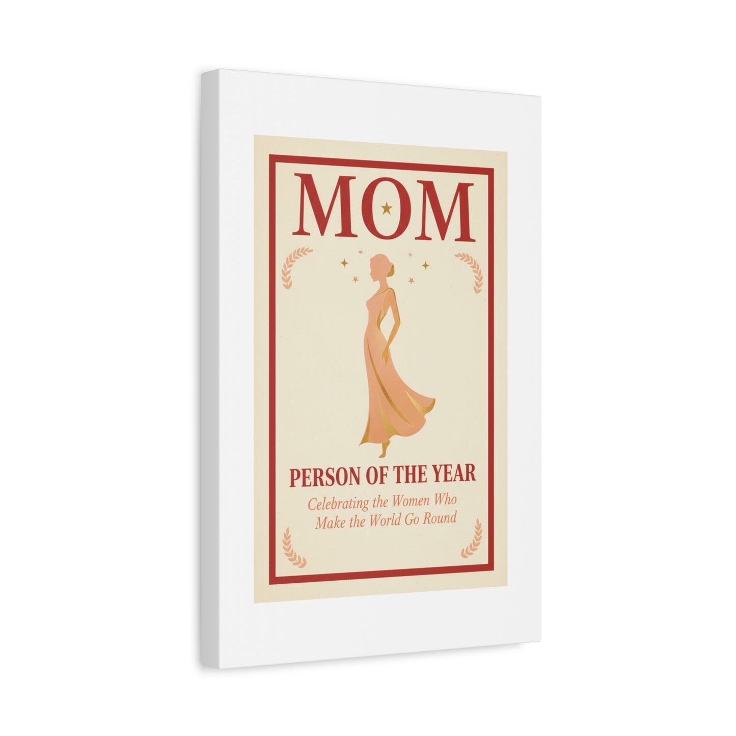 Mom: Person of the Year — Mother's Day Matte Canvas Wall Art