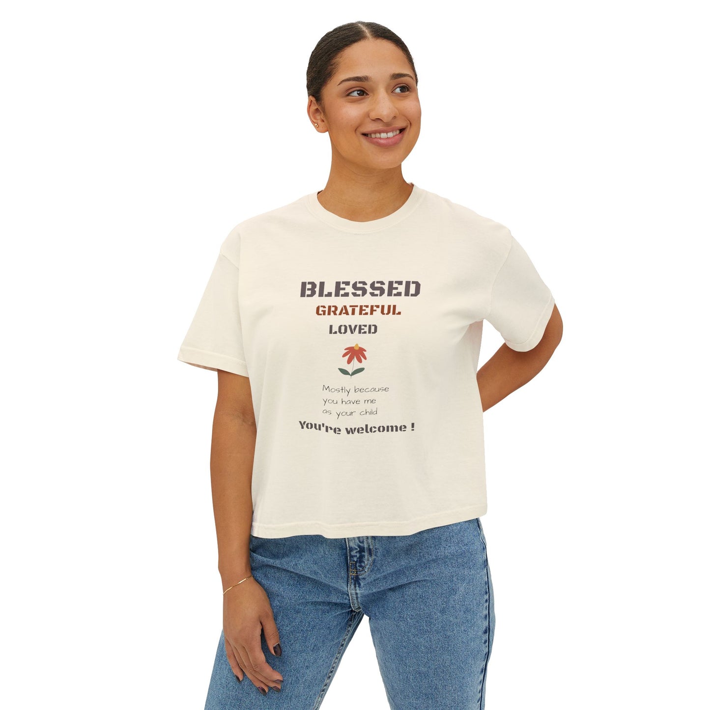 Blessed, Grateful & Loved — Women's Boxy Tee | Mother's Day Gift