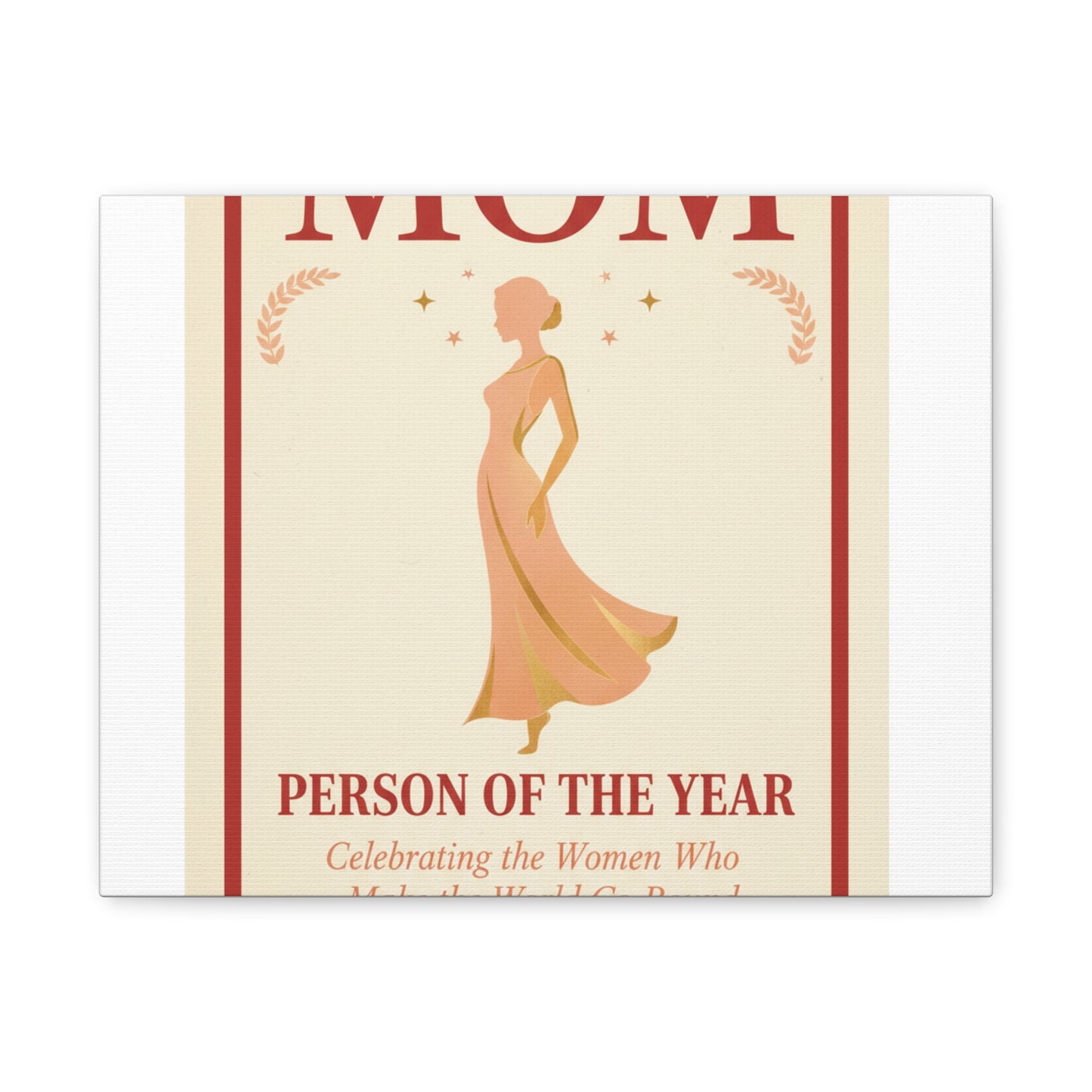Mom: Person of the Year — Mother's Day Matte Canvas Wall Art