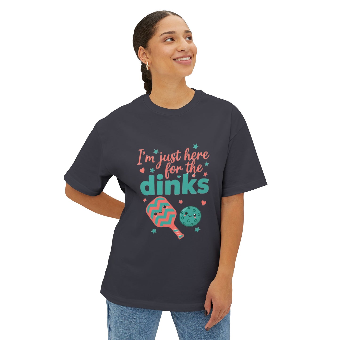 "I'm Just Here for the Dinks" Unisex Oversized Boxy Tee