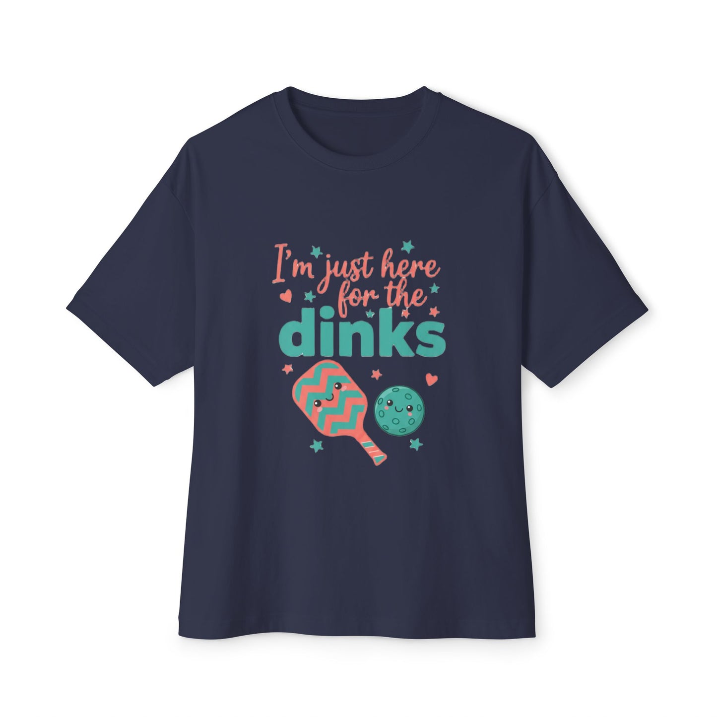 "I'm Just Here for the Dinks" Unisex Oversized Boxy Tee