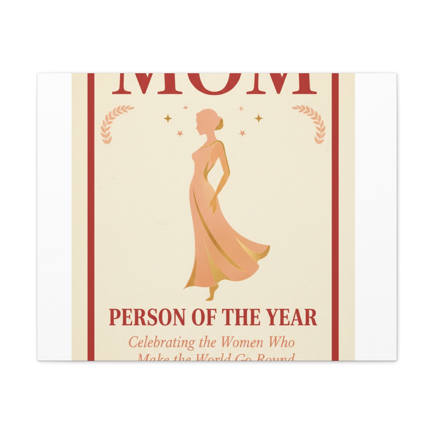 Mom: Person of the Year — Mother's Day Matte Canvas Wall Art