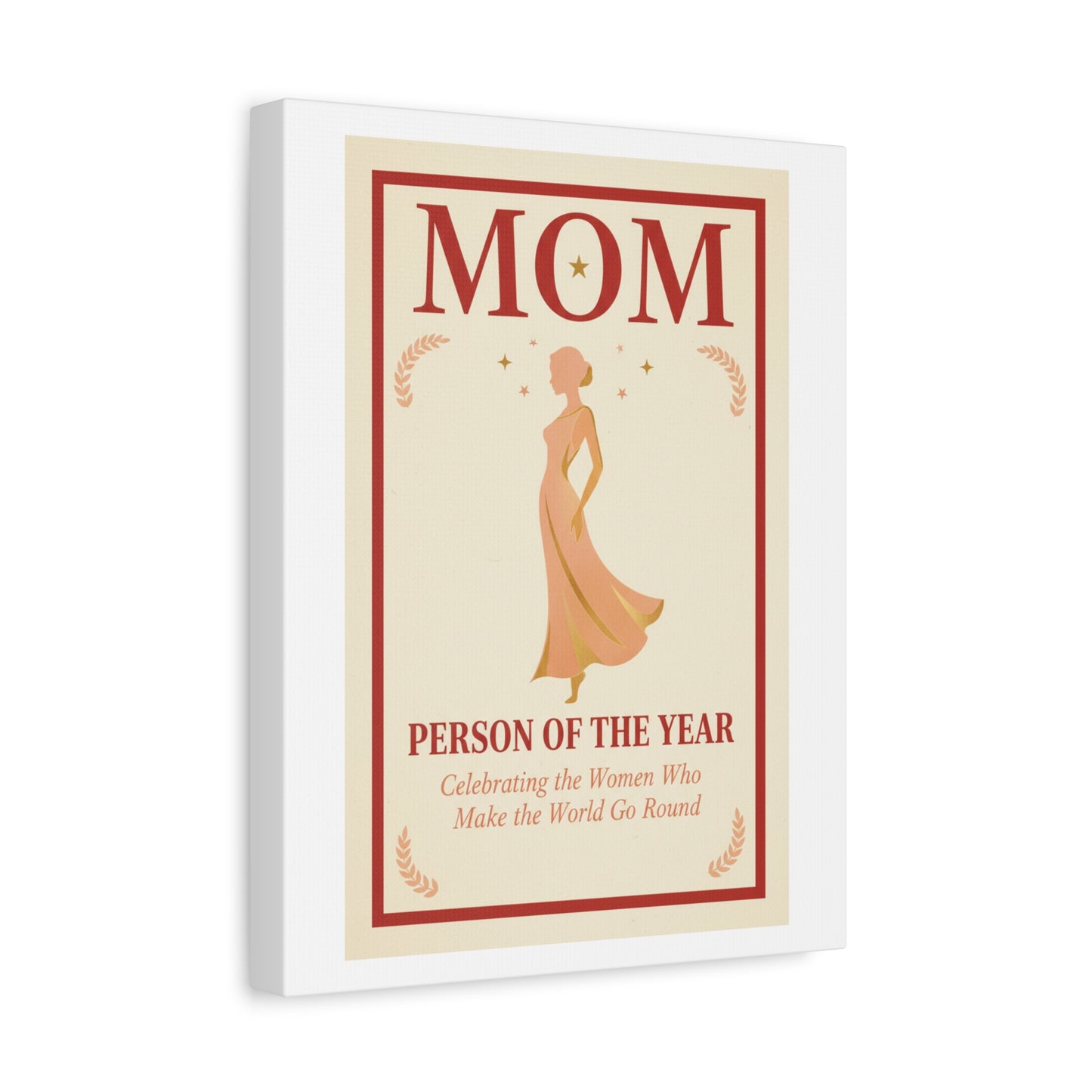 Mom: Person of the Year — Mother's Day Matte Canvas Wall Art