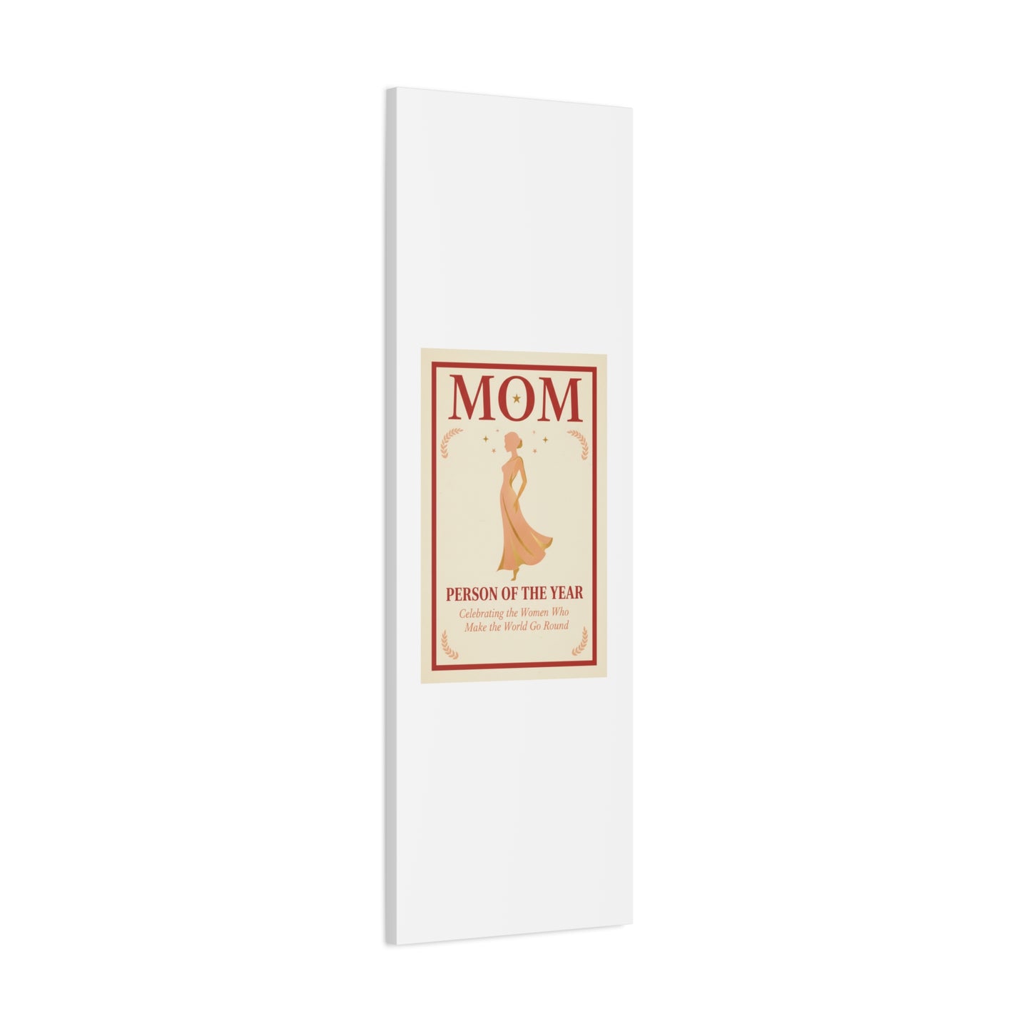 Mom: Person of the Year — Mother's Day Matte Canvas Wall Art