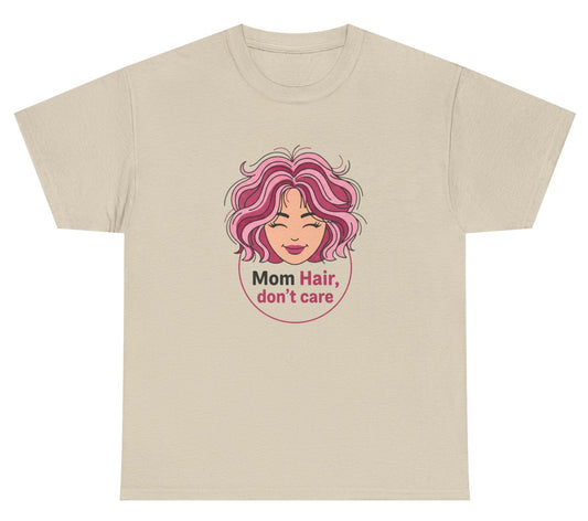 Mother's Day  Funny Tee