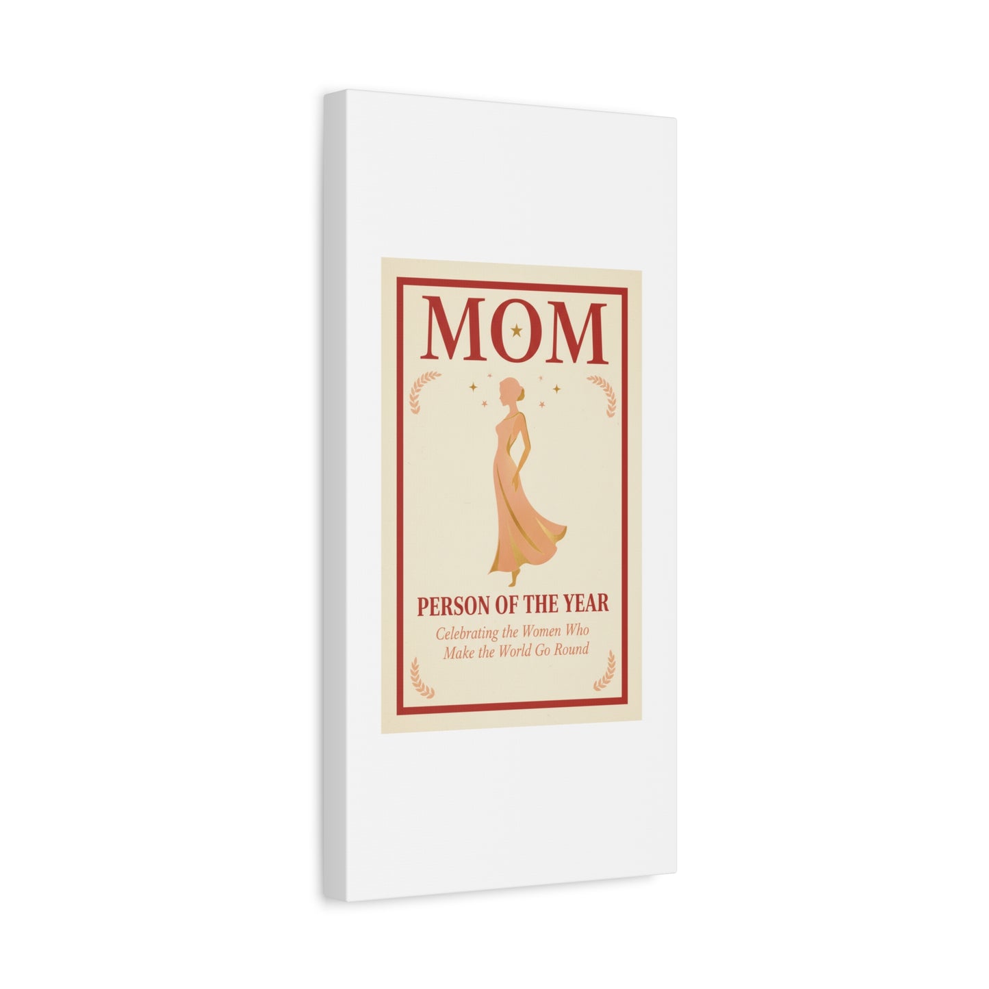 Mom: Person of the Year — Mother's Day Matte Canvas Wall Art