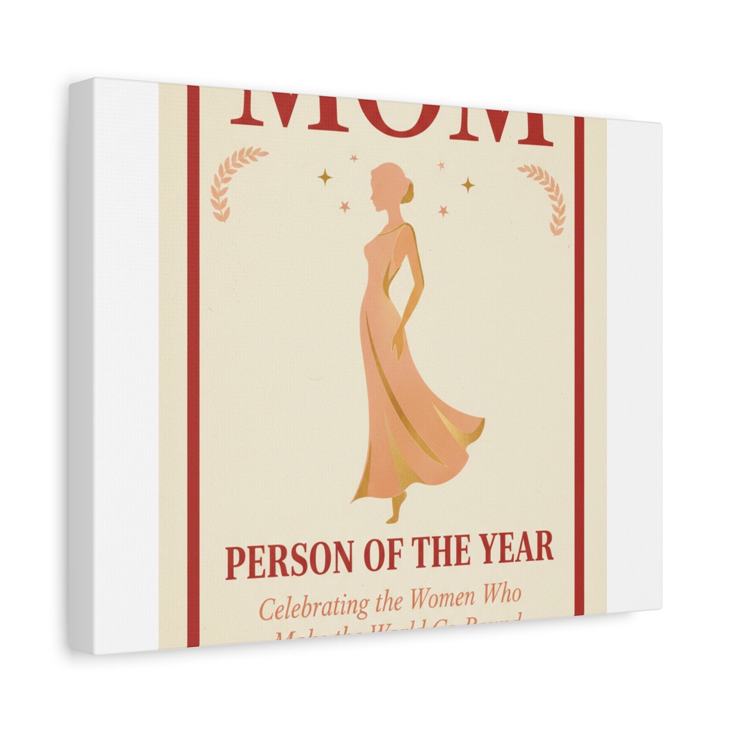 Mom: Person of the Year — Mother's Day Matte Canvas Wall Art