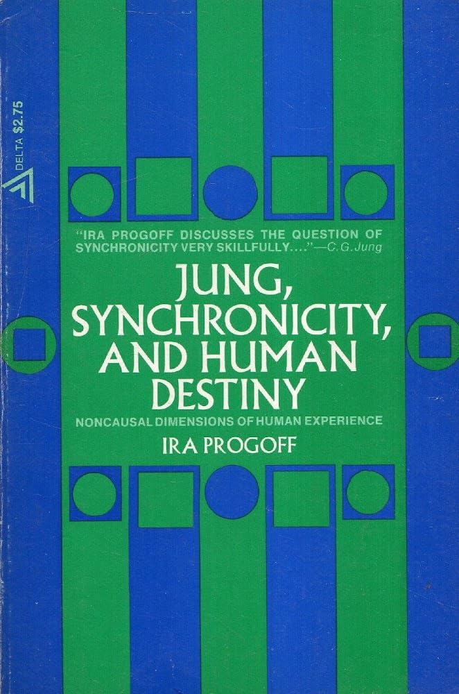 Jung, Synchronicity, And Human Destiny