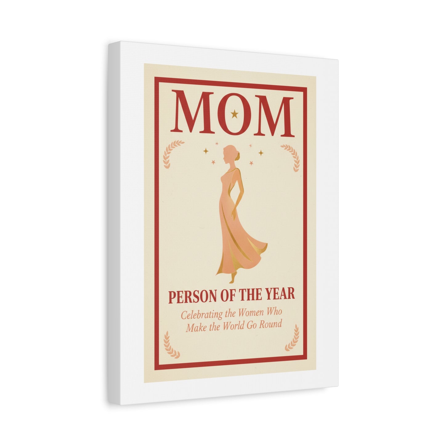 Mom: Person of the Year — Mother's Day Matte Canvas Wall Art