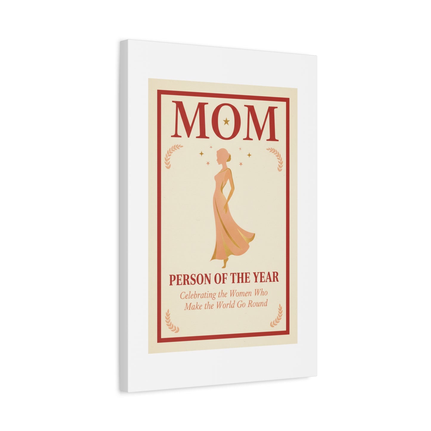 Mom: Person of the Year — Mother's Day Matte Canvas Wall Art