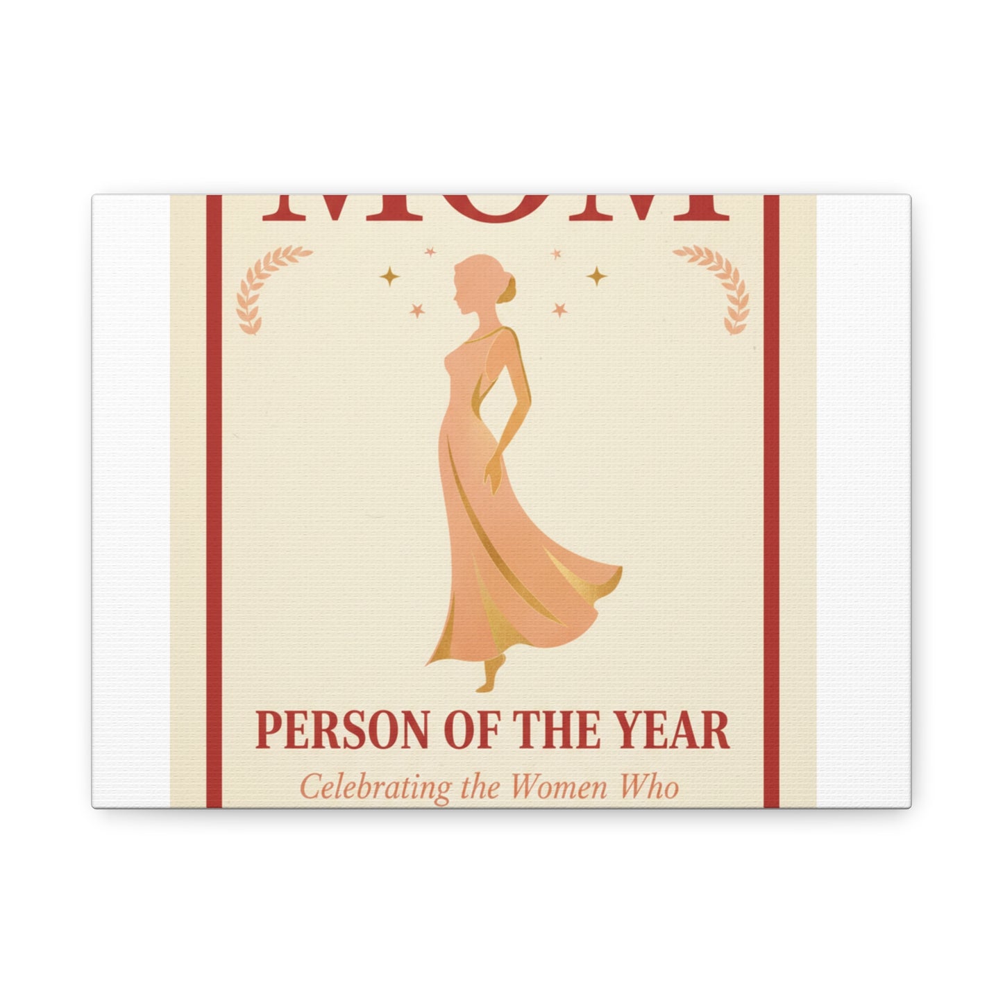 Mom: Person of the Year — Mother's Day Matte Canvas Wall Art