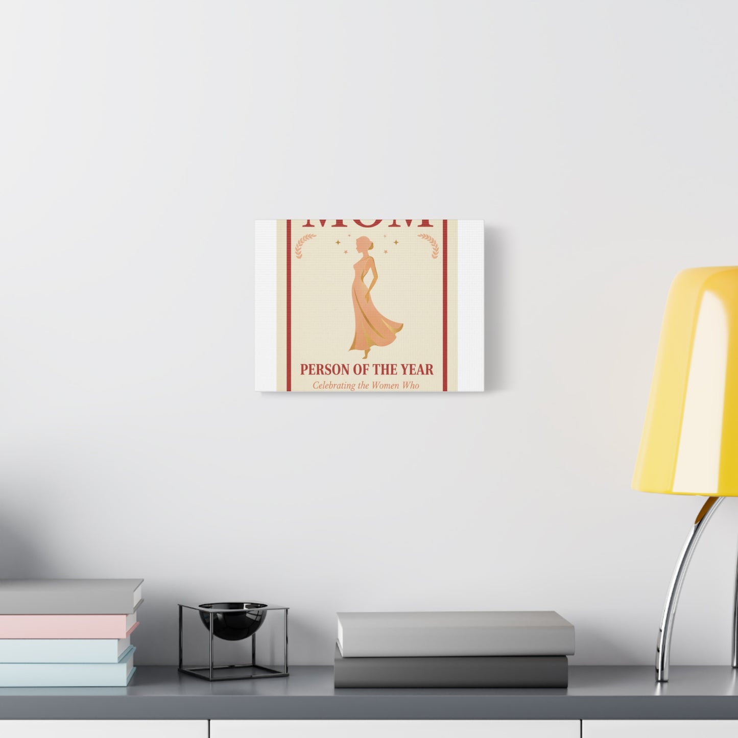 Mom: Person of the Year — Mother's Day Matte Canvas Wall Art