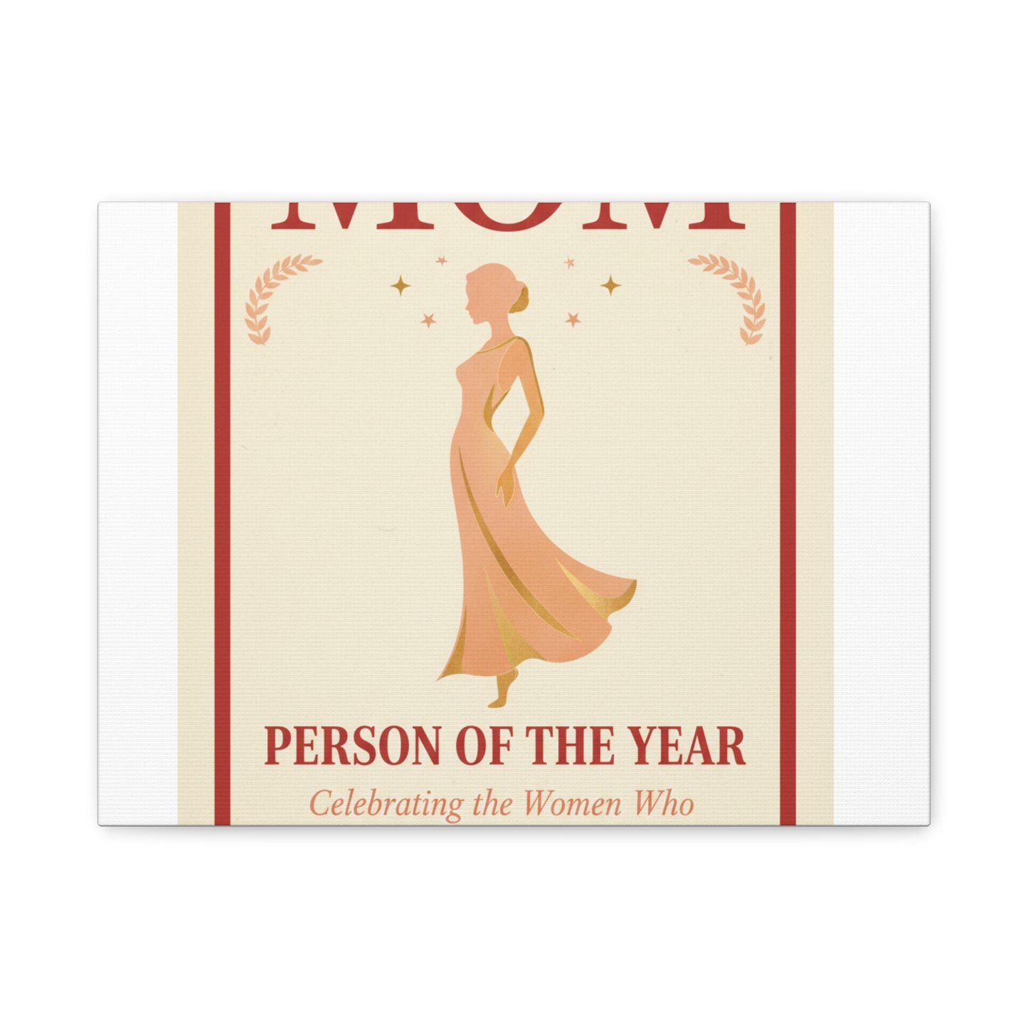 Mom: Person of the Year — Mother's Day Matte Canvas Wall Art