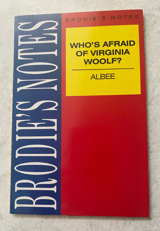 Albee's Who's Afraid of Virginia Woolf (Brodie's Notes) - TTP